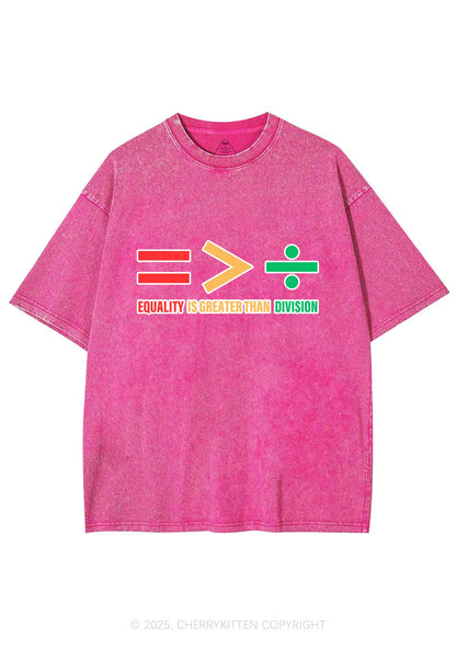 Equality Is Greater Than Division Y2K Washed Tee Cherrykitten