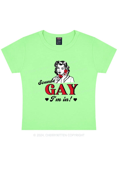 Sounds Gay Calling Y2K Baby Tee Cherrykitten