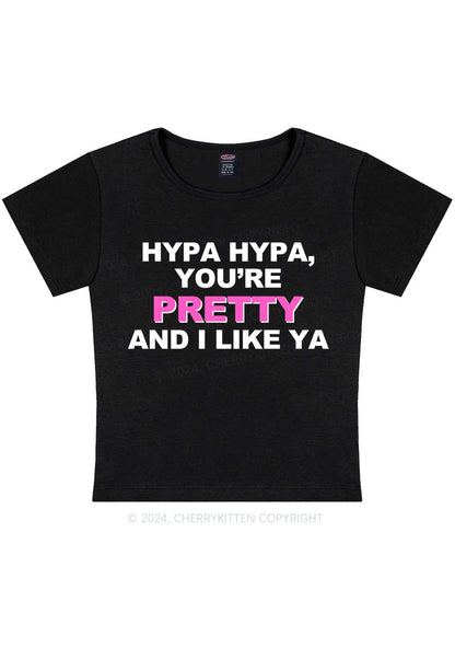 Hypa You Are Pretty Y2K Baby Tee Cherrykitten