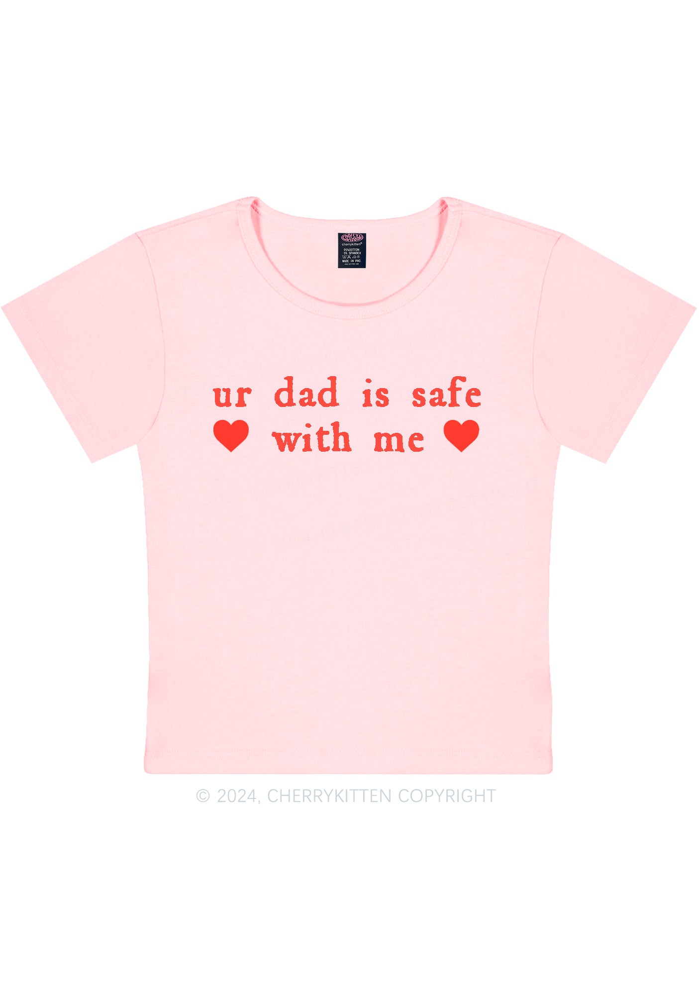 Ur Dad Is Safe With Me Y2K Baby Tee Cherrykitten