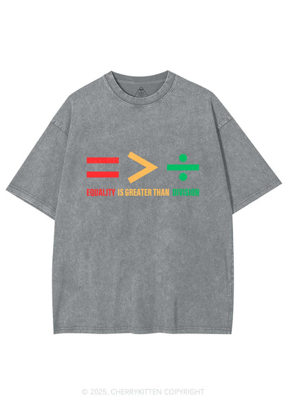 Equality Is Greater Than Division Y2K Washed Tee Cherrykitten