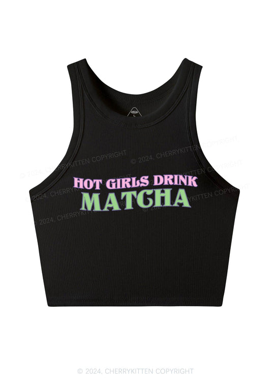 Hot Girls Drink Matcha Y2K Crop Tank Top Cherrykitten