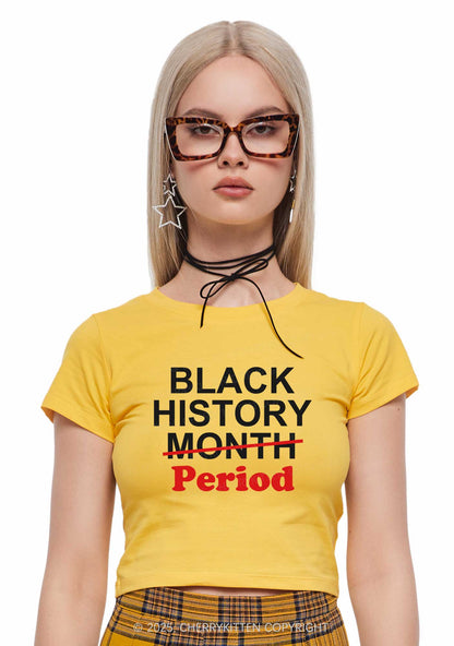 Black History Period Y2K Baby Tee Cherrykitten