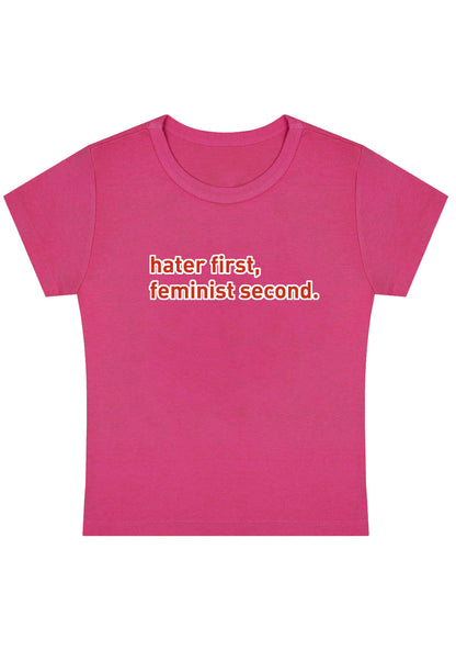 Curvy Hater First Feminist Second Baby Tee