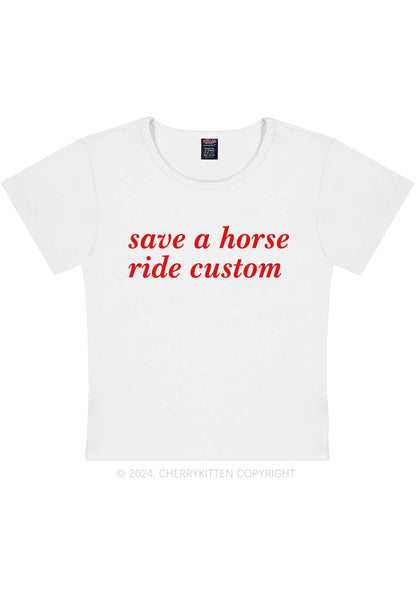 Save Horse Ride Custom Y2K Baby Tee Cherrykitten