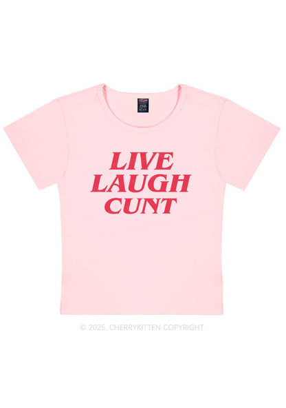 Live Laugh Cxxt Y2K Baby Tee Cherrykitten