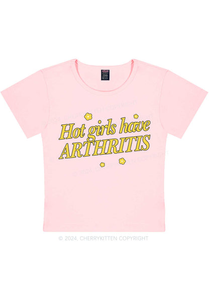 Hot Girls Have Arthritis Y2K Baby Tee Cherrykitten