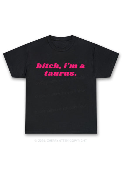 Bxtch I'm A Custom Zodiac Y2K Chunky Shirt Cherrykitten