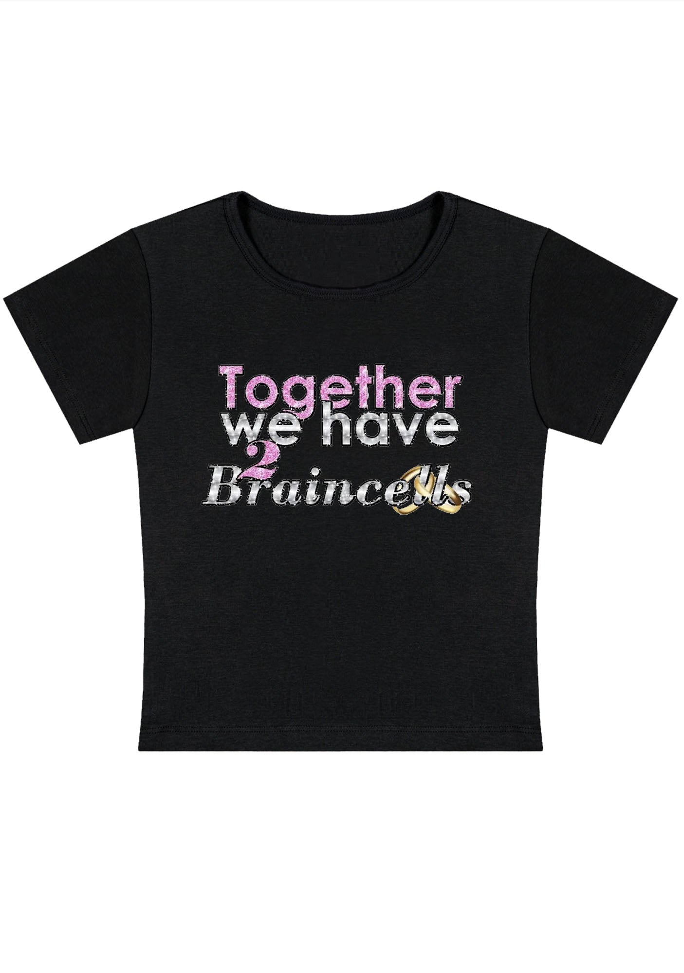 Curvy Together We Have 2 Braincells Baby Tee