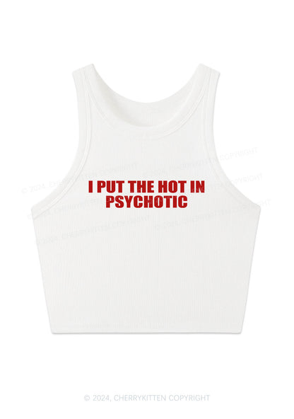 I Put The Hot In Psychotic Y2K Crop Tank Top Cherrykitten