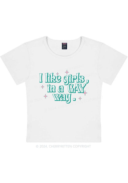 Like Girls In Gay Way Y2K Baby Tee Cherrykitten