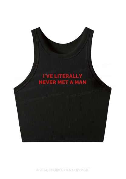 Never Met A Man Y2K Crop Tank Top Cherrykitten