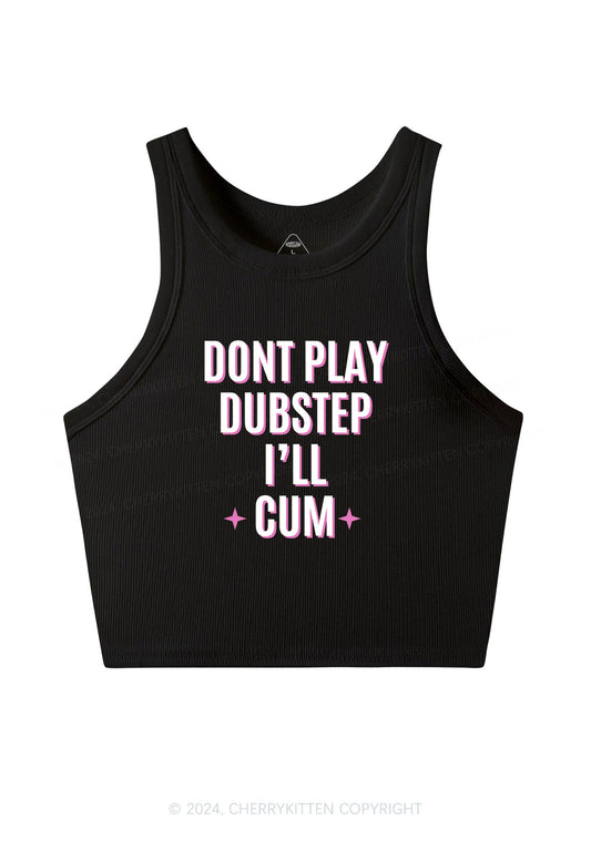 Dont Play Dubstep Y2K Crop Tank Top Cherrykitten