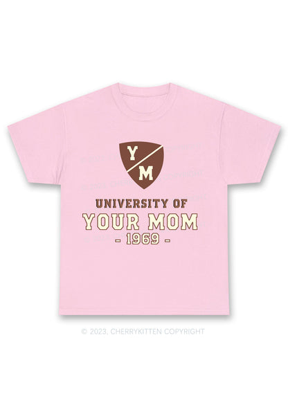 University Of Your Mom 1969 Chunky Shirt Cherrykitten