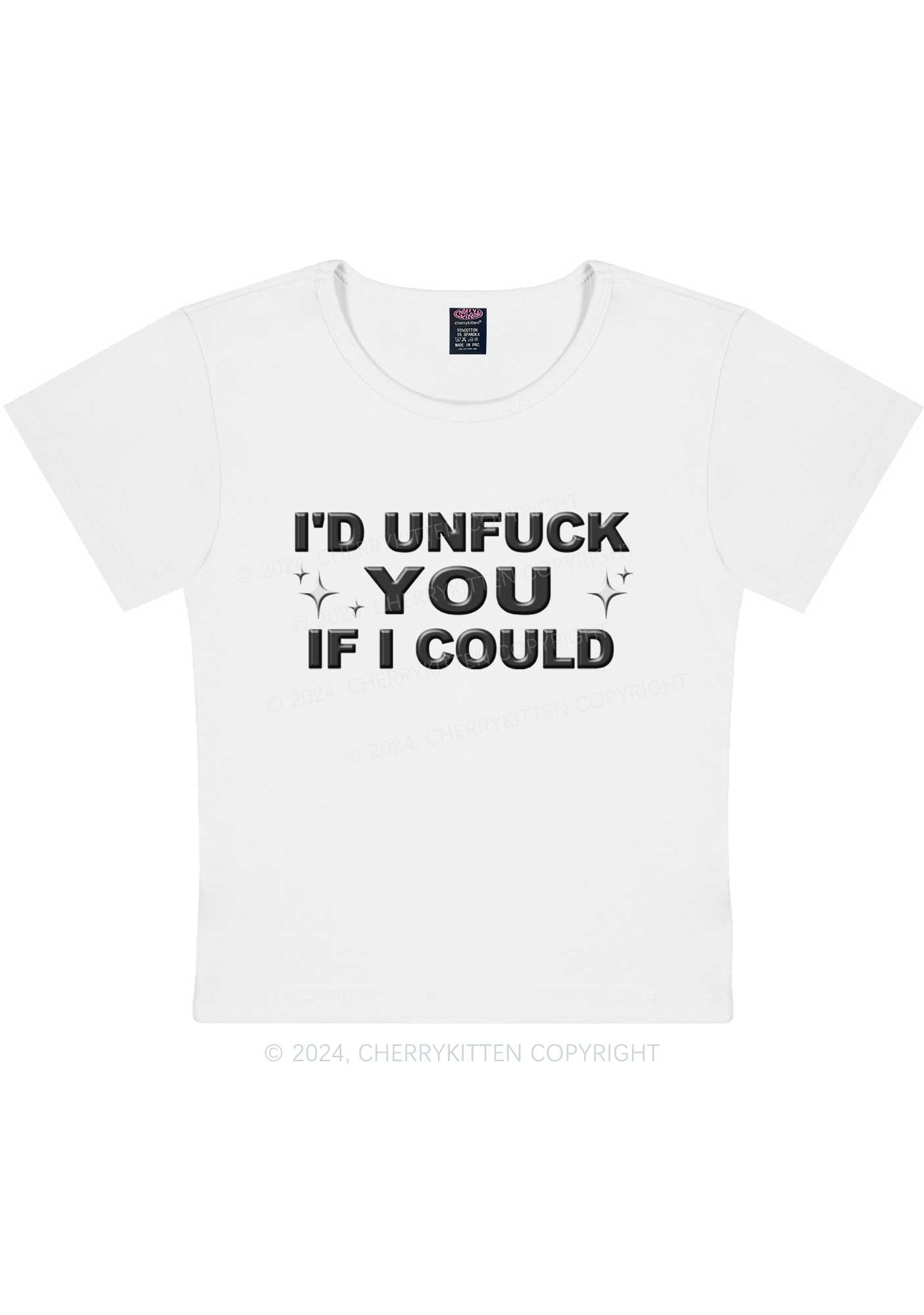 I'd Unfxxk You Y2K Baby Tee Cherrykitten