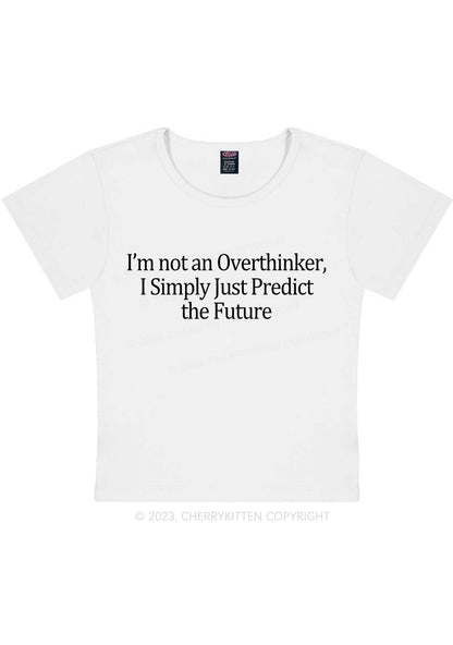 Curvy I'm Not An Overthinker Y2K Baby Tee Cherrykitten