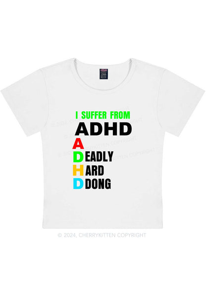 I Suffer From ADHD Y2K Baby Tee Cherrykitten