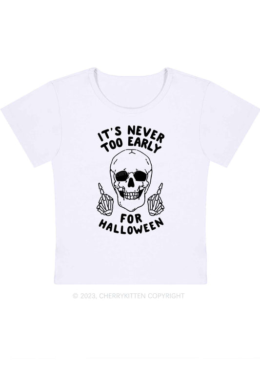 It's Never Too Early For Halloween Baby Tee Cherrykitten