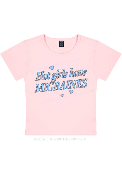 Hot Girls Have Migraines Y2K Baby Tee Cherrykitten