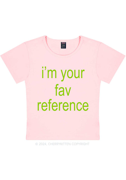 I'm Your Fav Reference Y2K Baby Tee Cherrykitten