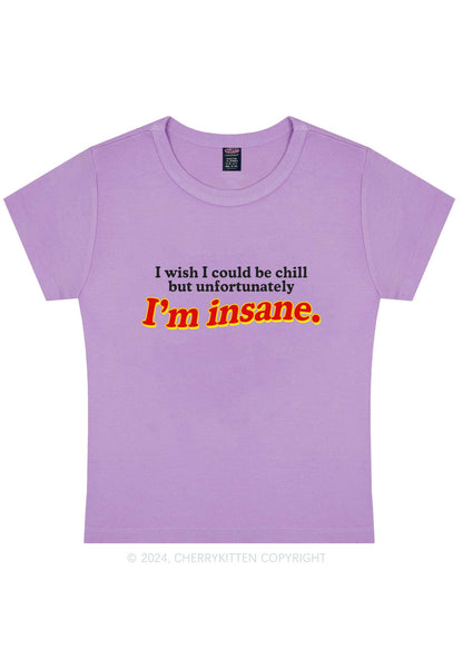 I'm Insane Y2K Baby Tee Cherrykitten