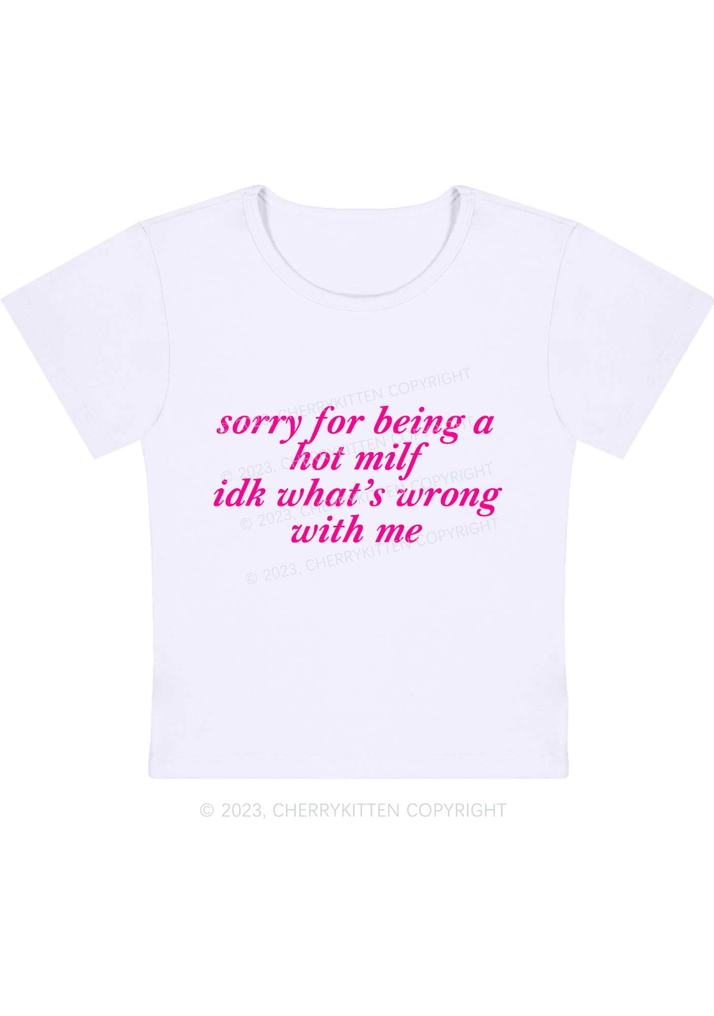 Curvy Sorry For Being A Hot Mxxf Y2K Baby Tee Cherrykitten