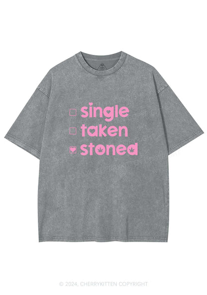 Single Taken Stoned Y2K Valentine's Day Washed Tee Cherrykitten