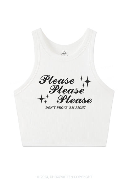 Please Don't Prove Em Right Y2K Crop Tank Top Cherrykitten