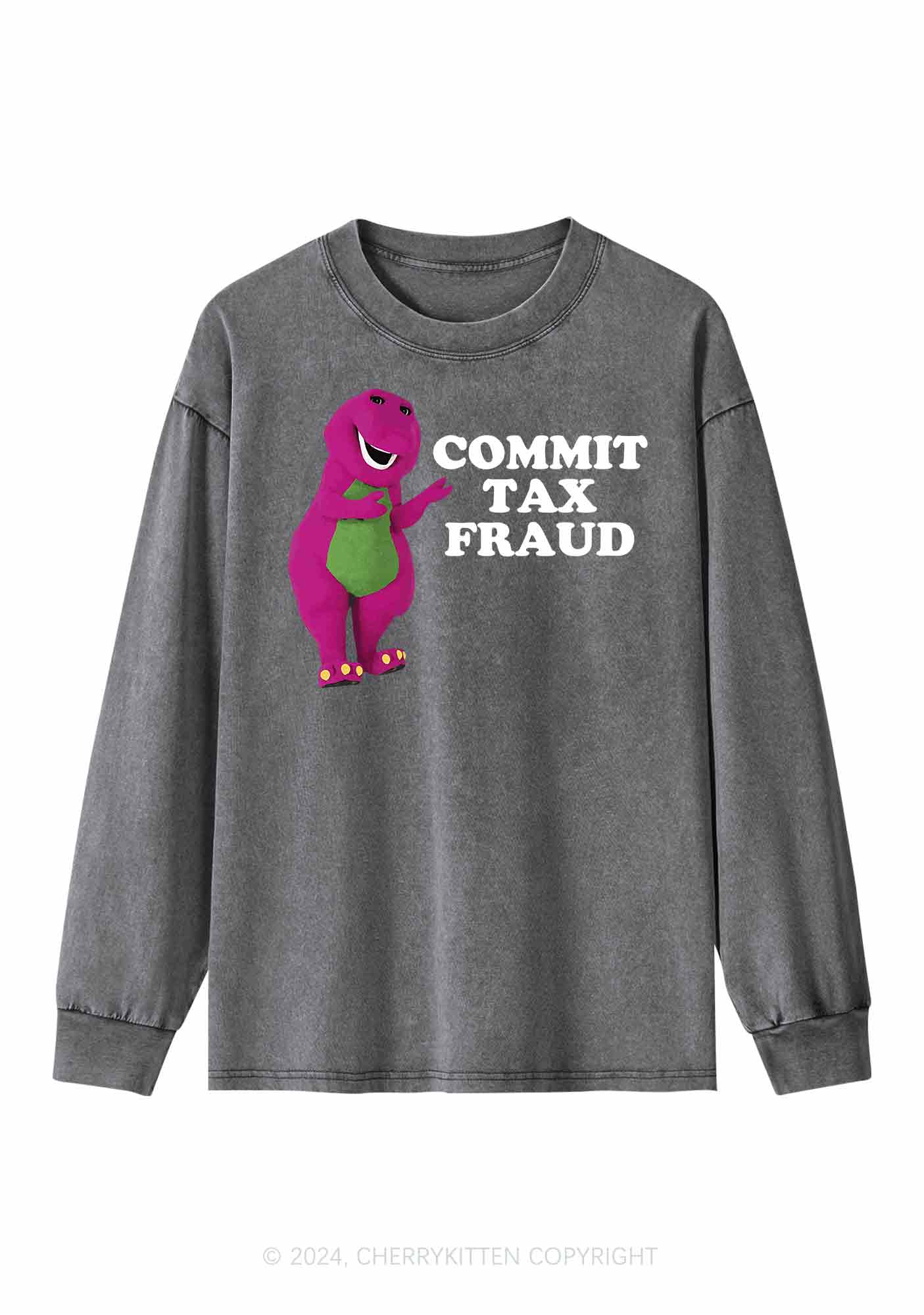 Commit Tax Fraud Y2K Washed Long Sleeves Cherrykitten