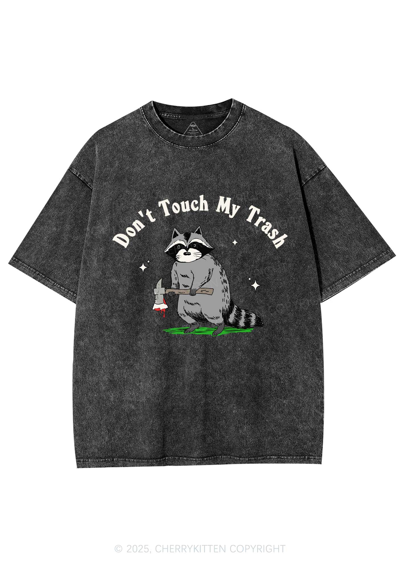 Dont Touch My Trash Y2K Washed Tee Cherrykitten