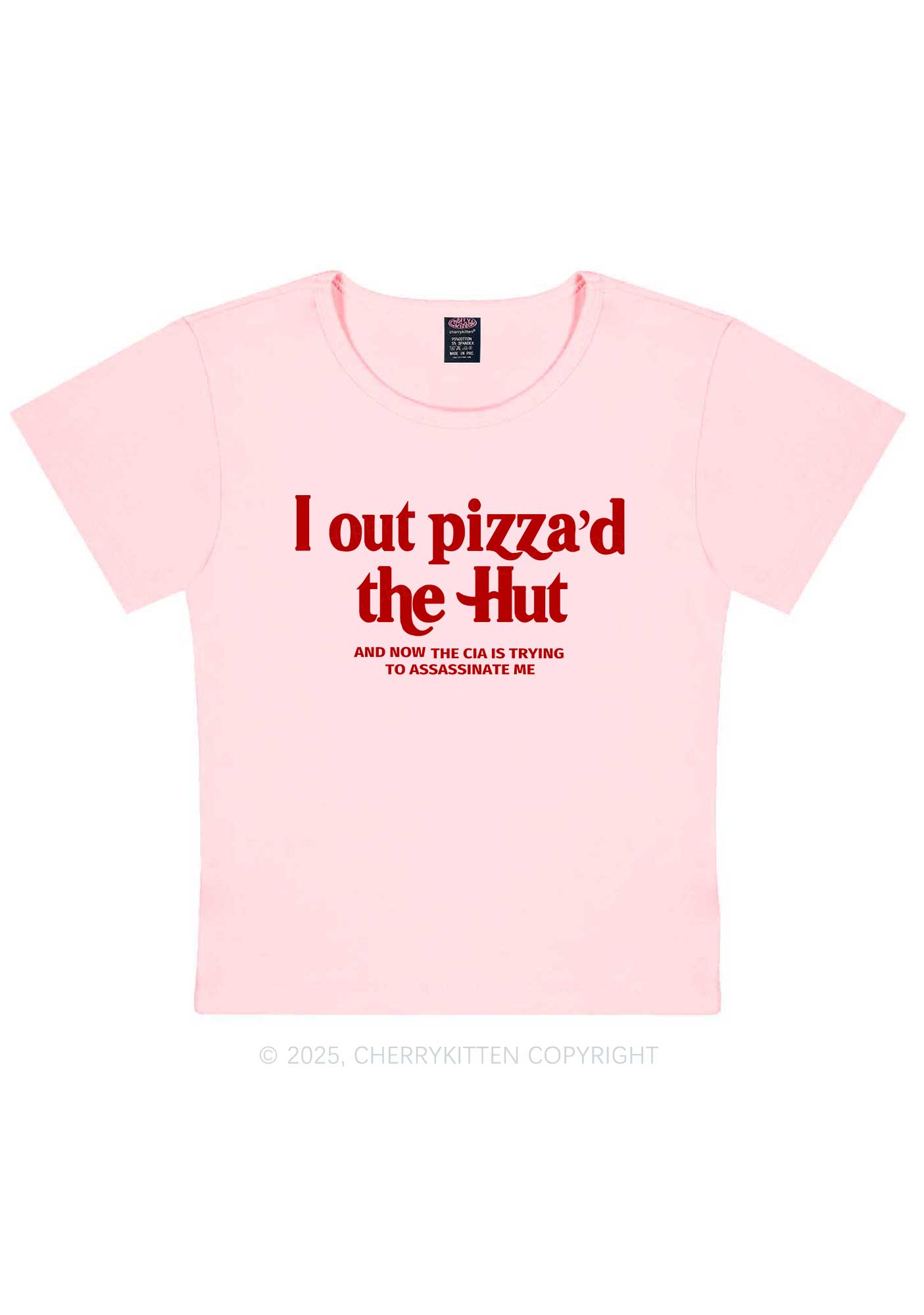 Out Pizzad The Hut Y2K Baby Tee Cherrykitten