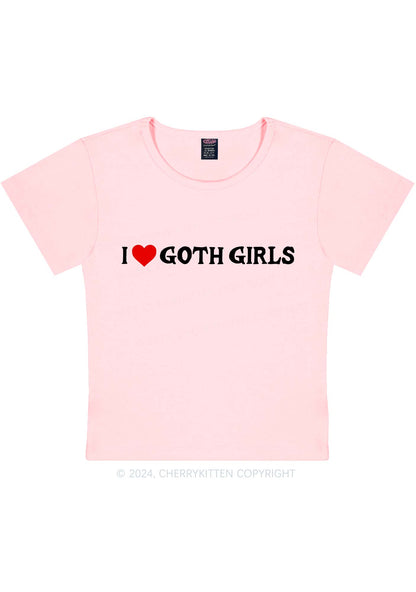 I Love Goth Girls Y2K Baby Tee Cherrykitten