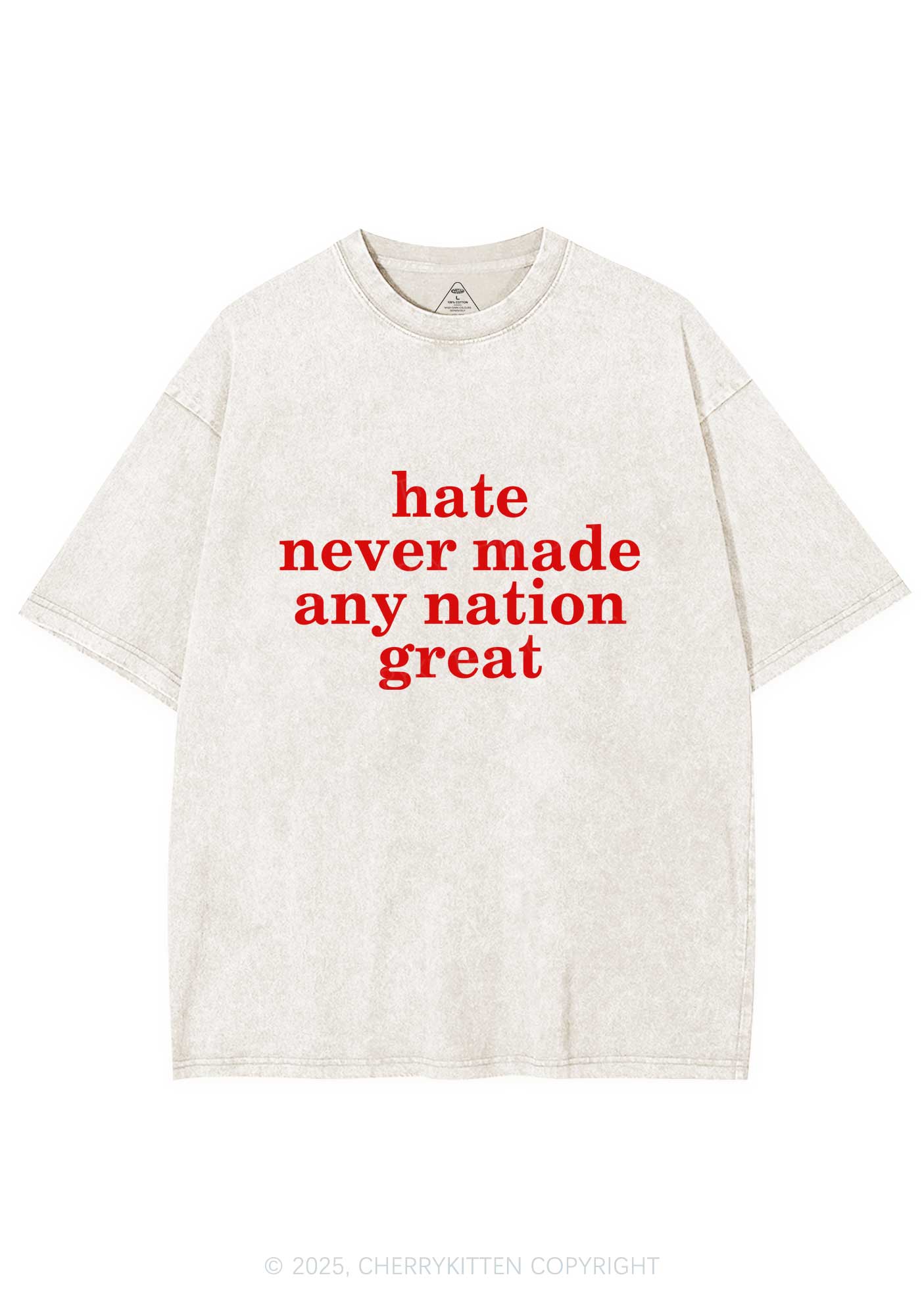 Hate Never Made Nation Great Y2K Washed Tee Cherrykitten