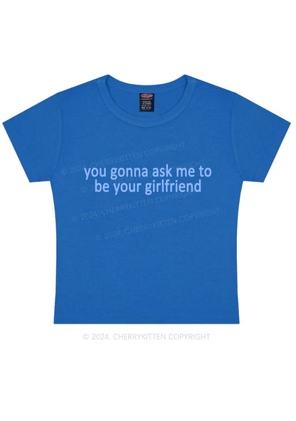 Be Your Girlfriend Y2K Baby Tee Cherrykitten