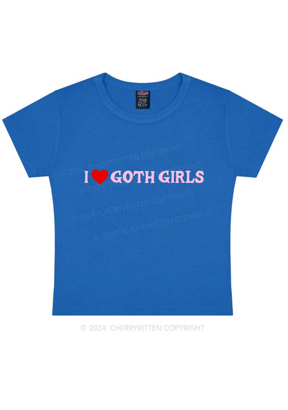 I Love Goth Girls Y2K Baby Tee Cherrykitten