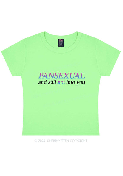 Pansexual Still Not Into You Y2K Baby Tee Cherrykitten