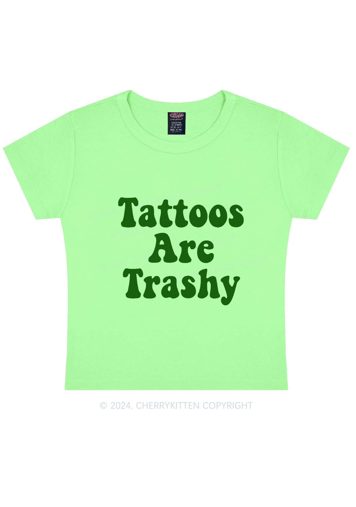 Tattoos Are Trashy Y2K Baby Tee Cherrykitten