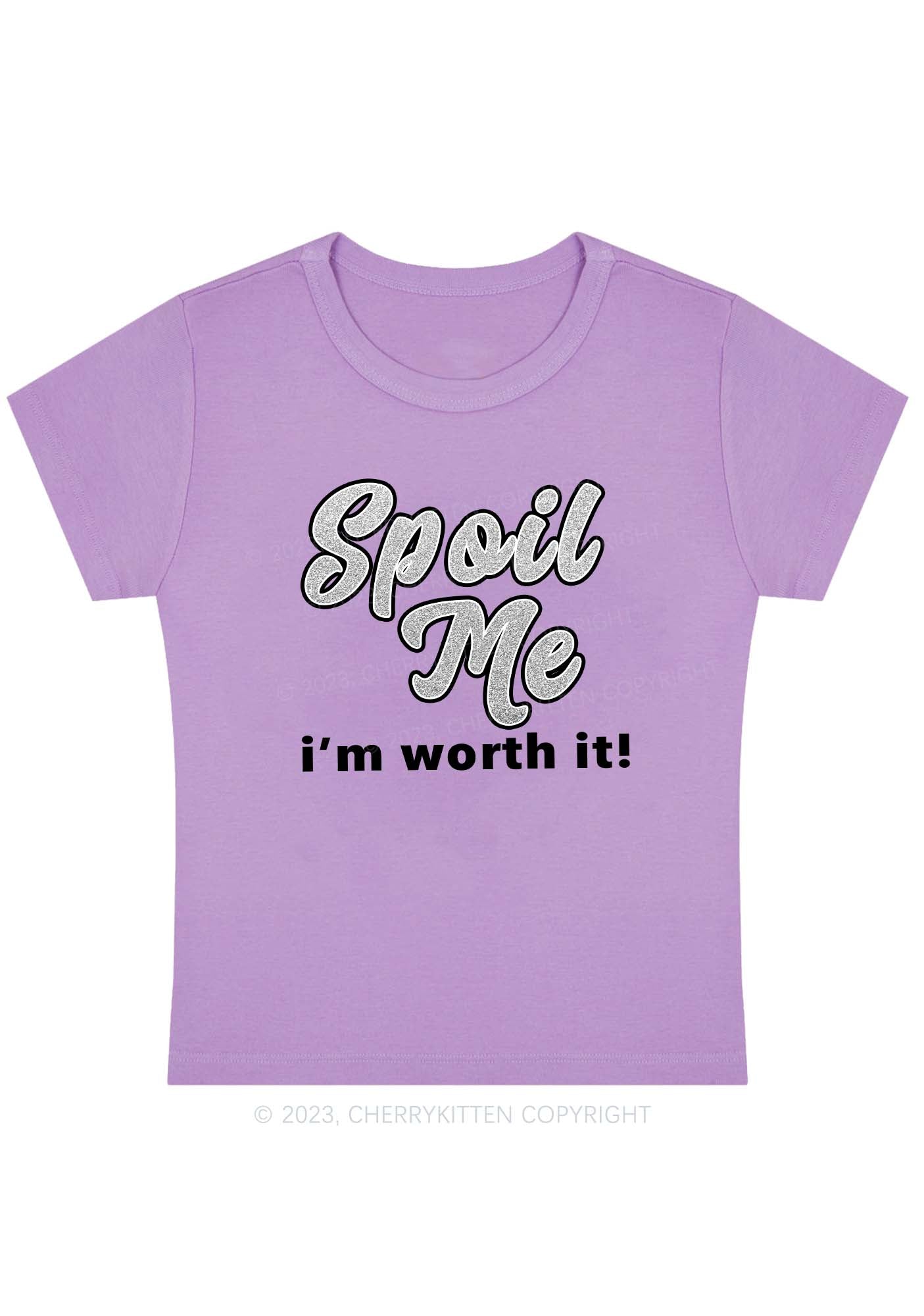 Spoil Me I'm Worth It Y2K Baby Tee Cherrykitten