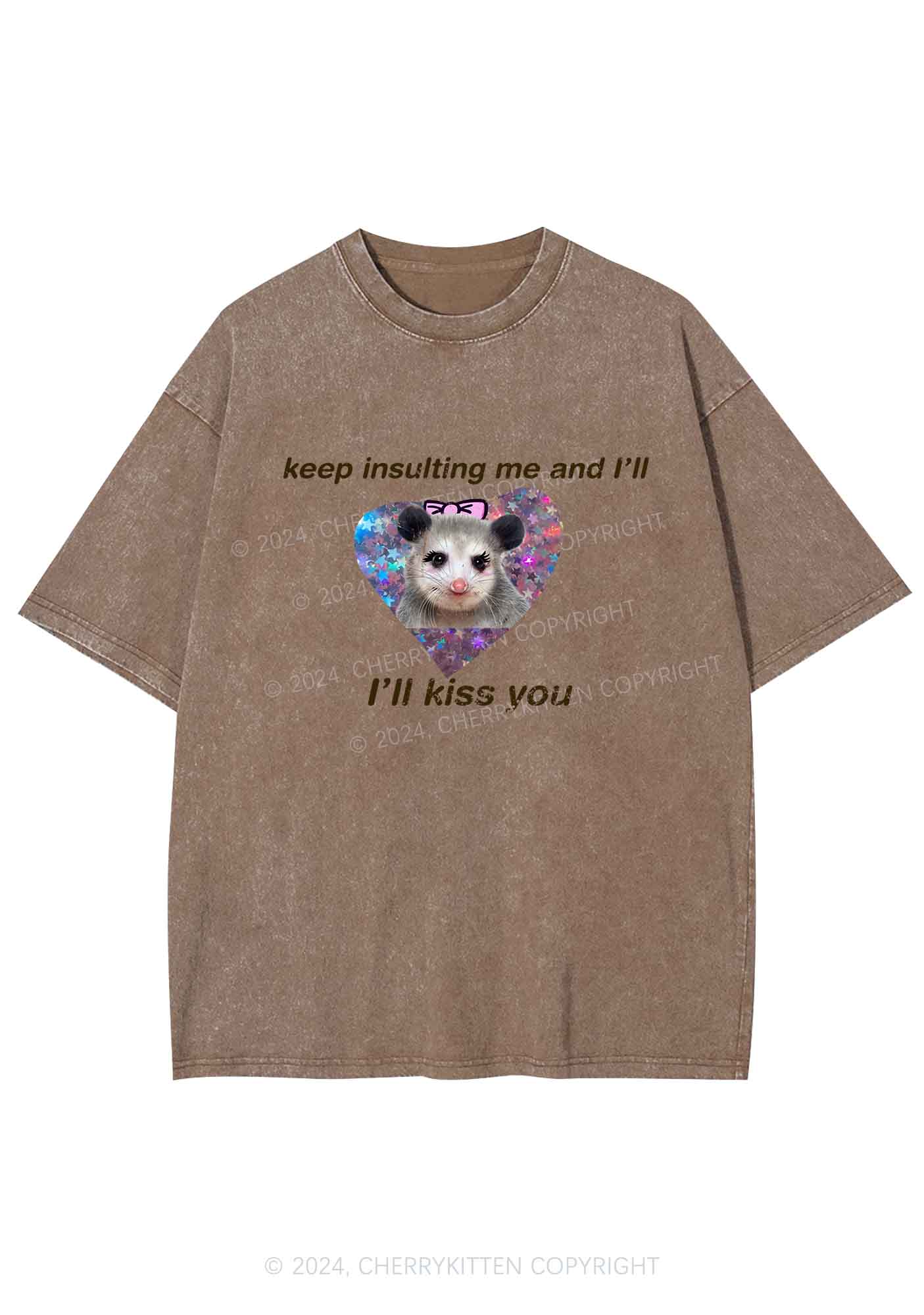 Keep Insulting Me And I'll Kiss You Y2K Washed Tee Cherrykitten