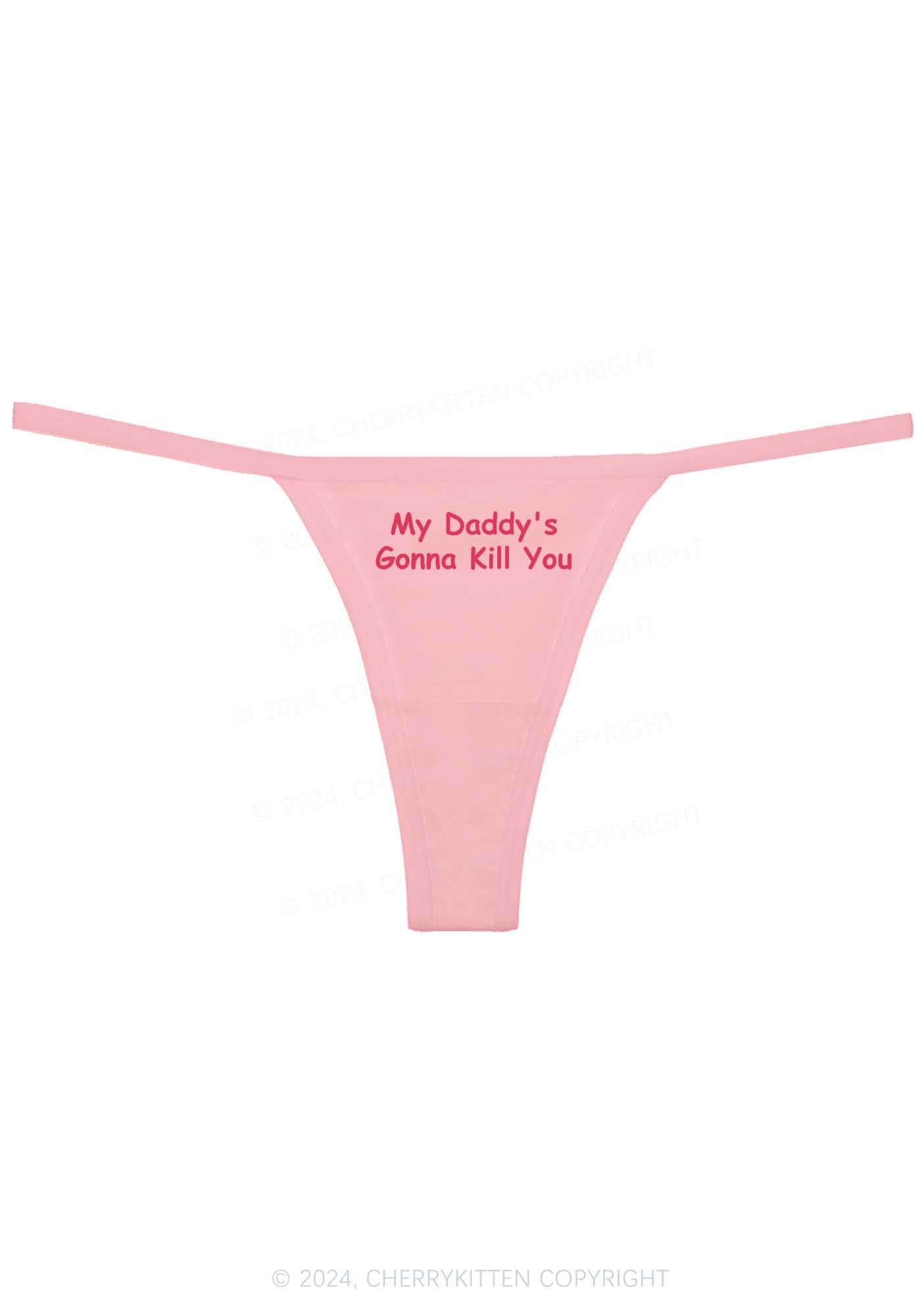 Daddy's Gonna Kill You Y2K Flat String Thong Cherrykitten