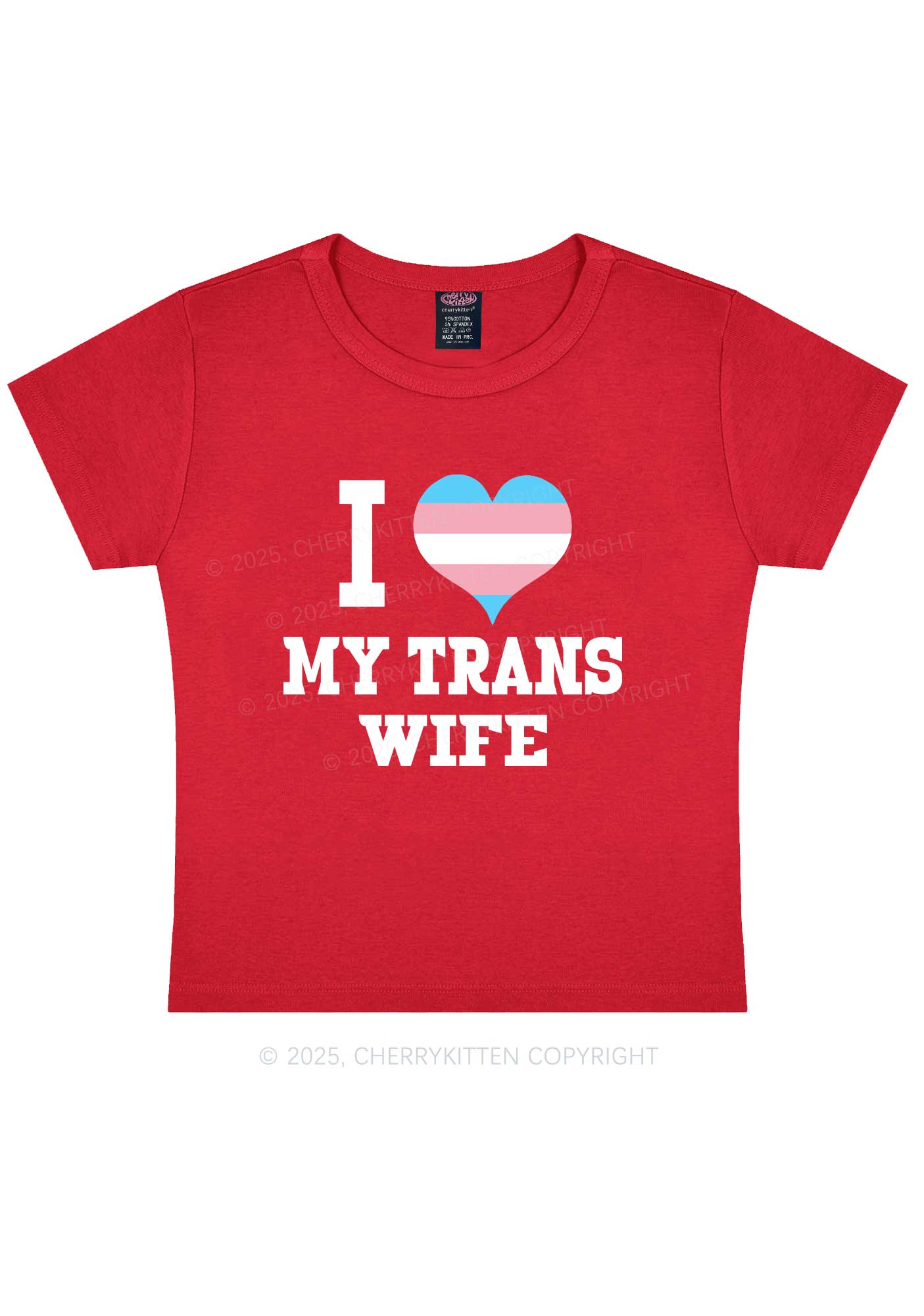 I Love My Trans Wife Y2K Baby Tee Cherrykitten