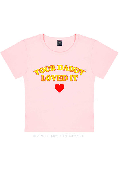 Your Daddy Loved It Y2K Baby Tee Cherrykitten