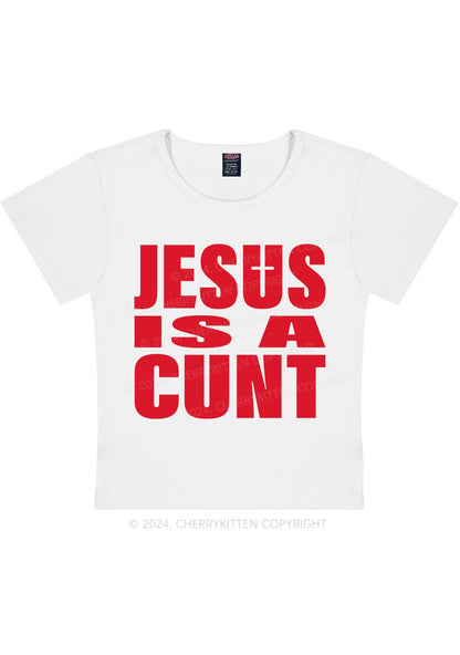 Jesus Is A Cxxt Y2K Baby Tee Cherrykitten