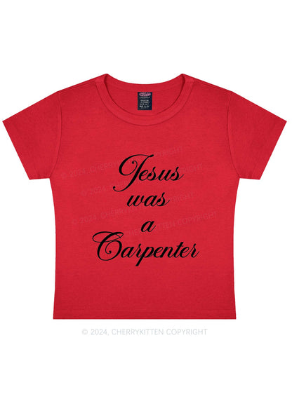 Jesus Was A Carpenter Y2K Baby Tee Cherrykitten