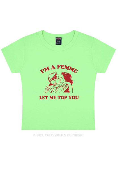 I'm A Femme Y2K Baby Tee Cherrykitten