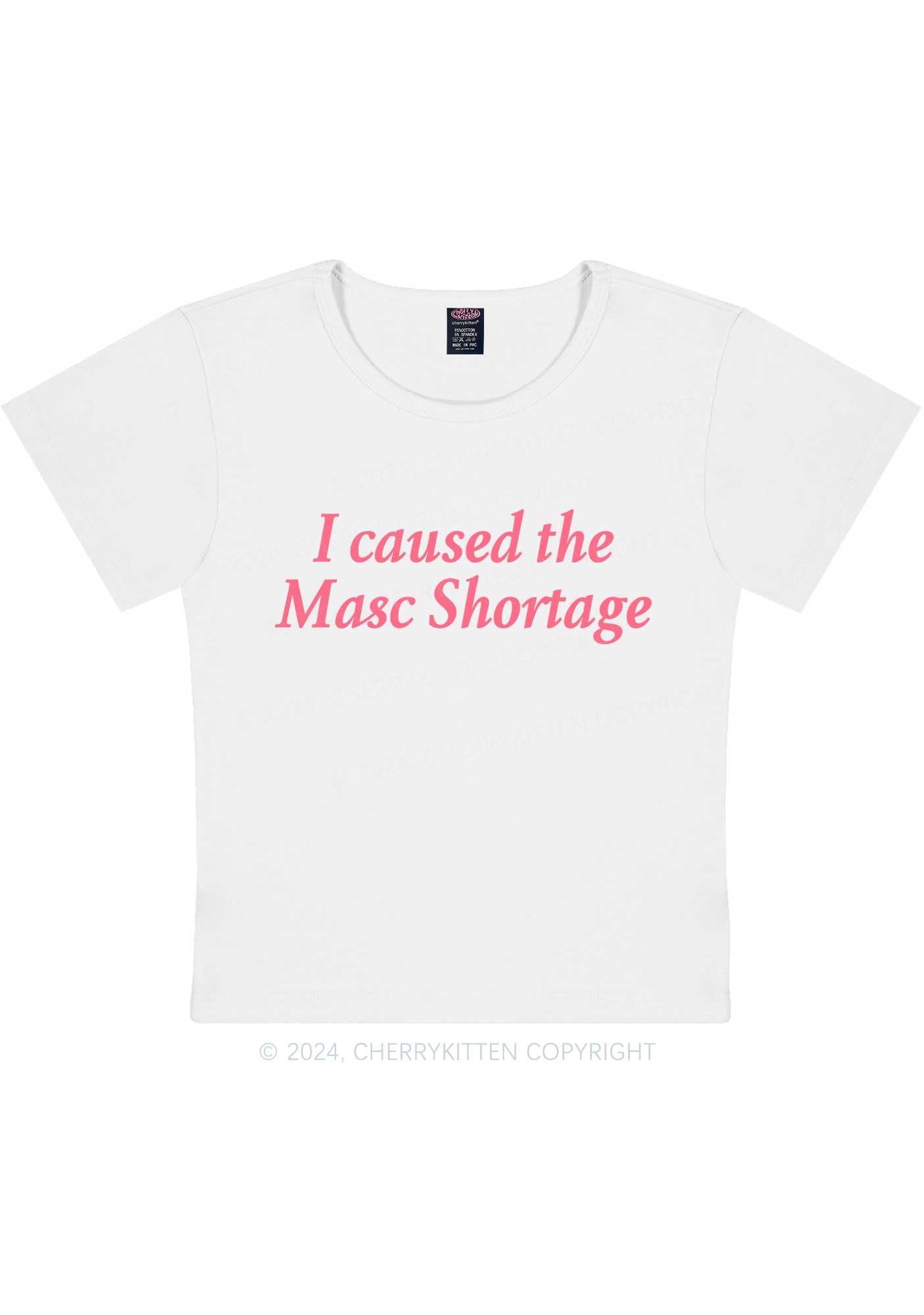 I Caused The Masc Shortage Y2K Baby Tee Cherrykitten