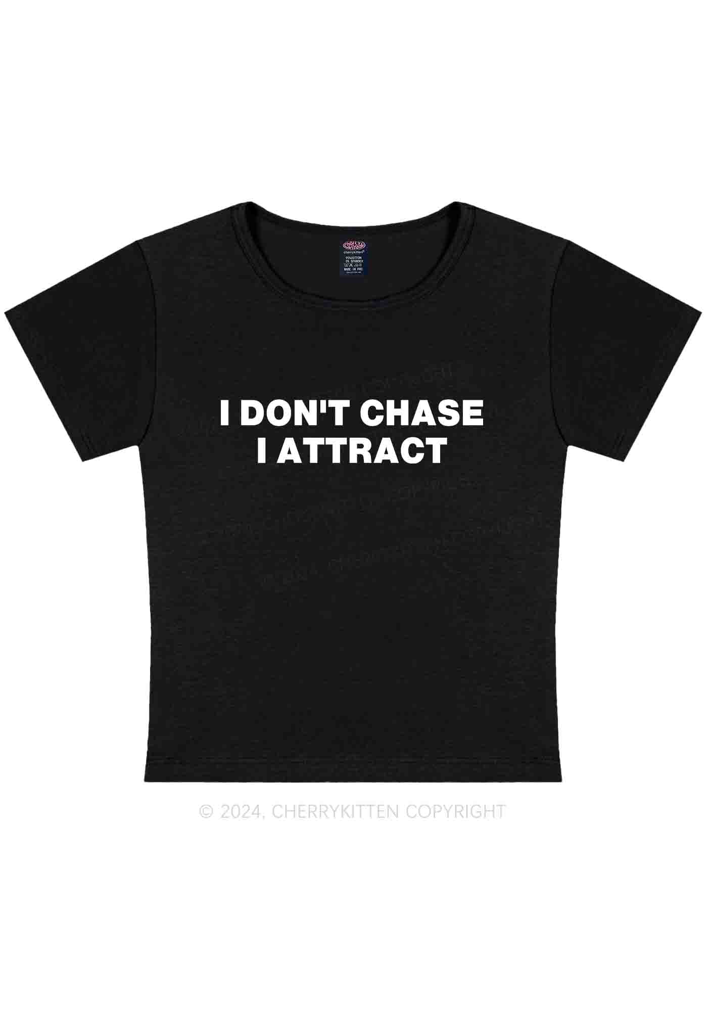 I Don't Chase Y2K Baby Tee Cherrykitten