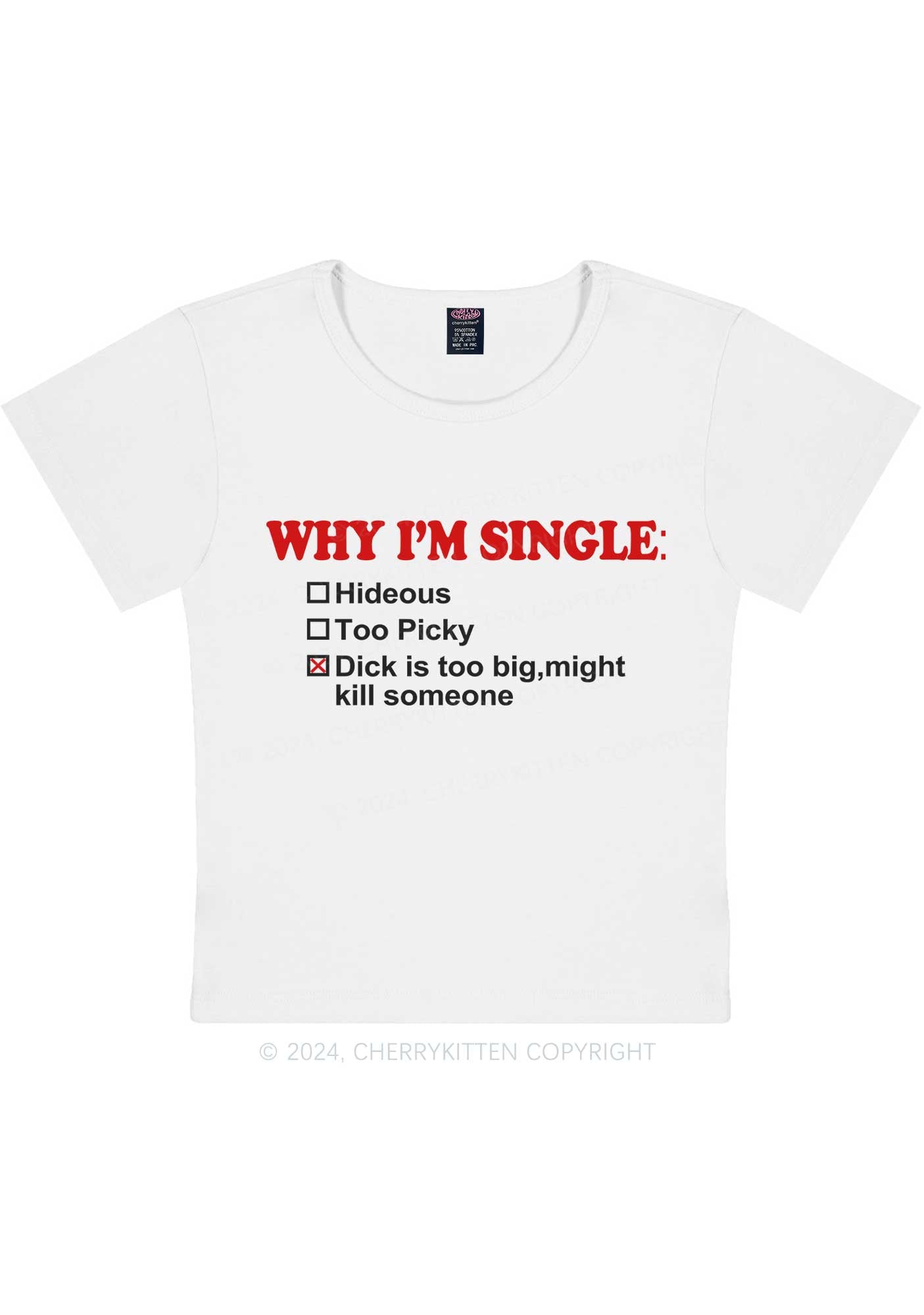 Why Im Single Y2K Baby Tee Cherrykitten