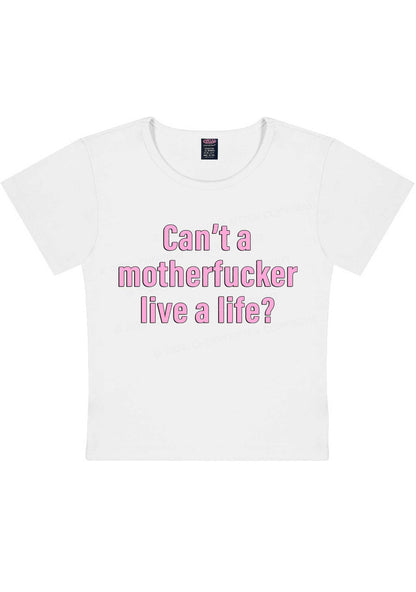 Motherfxxker Live A Life Y2K Baby Tee Cherrykitten