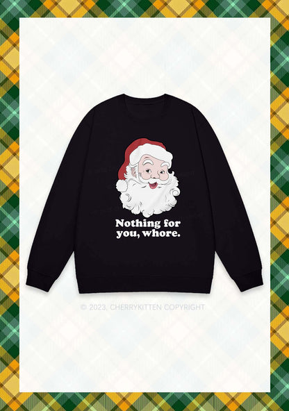 Santa Nothing For You Christmas Y2K Sweatshirt Cherrykitten